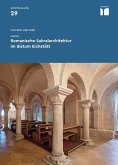 Romanische Sakralarchitektur im Bistum Eichstätt Romanische Sakralarchitektur im Bistum Eichstätt