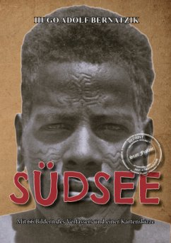 Südsee - Bernatzik, Hugo Adolf