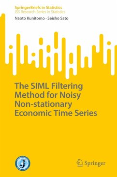 The SIML Filtering Method for Noisy Non-stationary Economic Time Series - Kunitomo, Naoto;Sato, Seisho