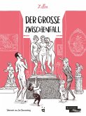 Der große Zwischenfall Der große Zwischenfall