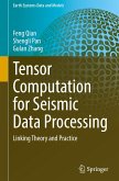 Tensor Computation for Seismic Data Processing Tensor Computation for Seismic Data Processing
