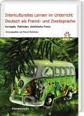 Interkulturelles Lernen im Unterricht Deutsch als Fremd- und Zweitsprache Interkulturelles Lernen im Unterricht Deutsch als Fremd- und Zweitsprache