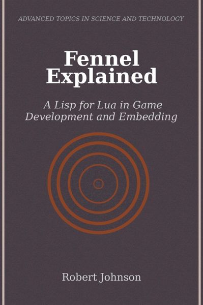 Fennel Explained (eBook, ePUB)