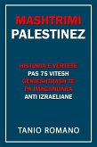 L'inganno palestinese (VERSIONE ALBANESE) (eBook, PDF) L'inganno palestinese (VERSIONE ALBANESE) (eBook, PDF)