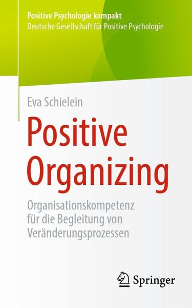 Positive Organizing (eBook, PDF) Positive Organizing (eBook, PDF)