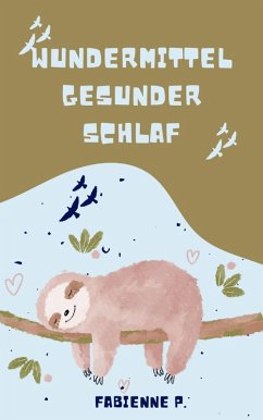 Cover Wundermittel gesunder Schlaf (eBook, ePUB)
