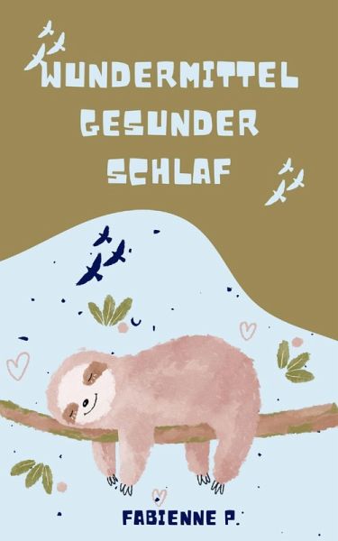 Wundermittel gesunder Schlaf (eBook, ePUB)