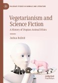 Vegetarianism and Science Fiction Vegetarianism and Science Fiction