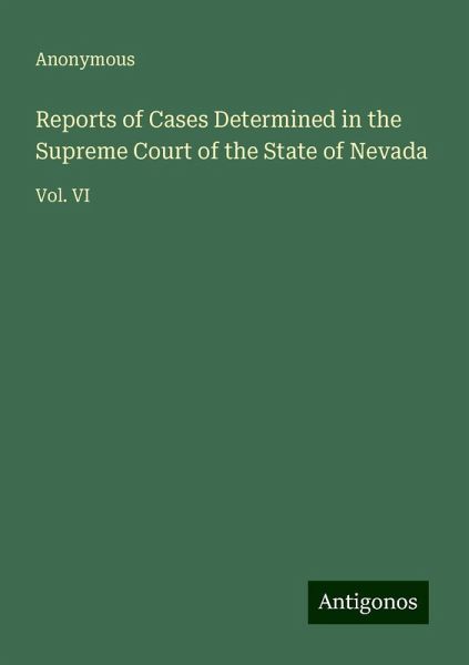 Reports of Cases Determined in the Supreme Court of the State of Nevada