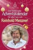 Der inoffizielle Adventskalender für alle Fans von Reinhold Messner Der inoffizielle Adventskalender für alle Fans von Reinhold Messner