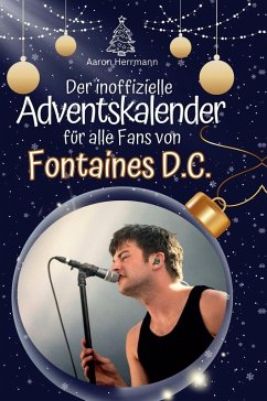 Cover Der inoffizielle Adventskalender für alle Fans von Fontaines D.C.