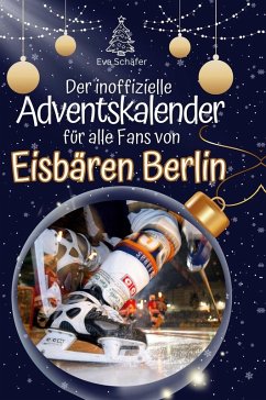 Cover Der inoffizielle Adventskalender für alle Fans der Eisbären Berlin