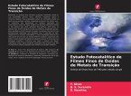 Estudo Fotocatalítico de Filmes Finos de Óxidos de Metais de Transição