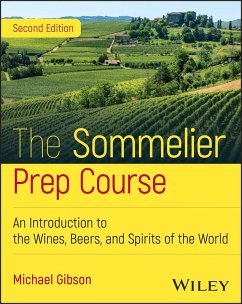 The Sommelier Prep Course - Gibson, Michael