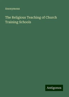 The Religious Teaching of Church Training Schools - Anonymous