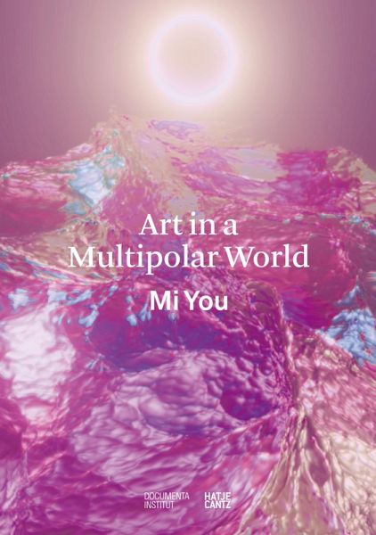 Art in a Multipolar World (eBook, ePUB) Art in a Multipolar World (eBook, ePUB)