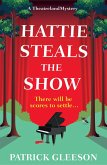 Hattie Steals the Show (eBook, ePUB) Hattie Steals the Show (eBook, ePUB)