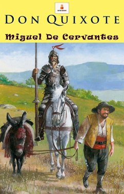 Don Quixote (eBook, ePUB) - De Cervantes, Miguel; De Cervantes, Miguel