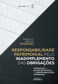 Responsabilidade Patrimonial pelo Inadimplemento das Obrigações - 2 ed (eBook, ePUB)