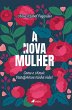 A Nova Mulher (eBook, ePUB) - Bild 1