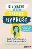 Die Macht der Selbsthypnose