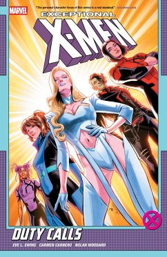 Exceptional X-Men by Eve L. Ewing Vol. 1: Duty Calls - Ewing, Eve L.