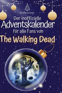 Cover Der inoffizielle Adventskalender für alle Fans von The Walking Dead