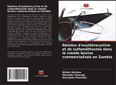 Résidus d'oxytétracycline et de sulfaméthazine dans la viande bovine commercialisée en Zambie