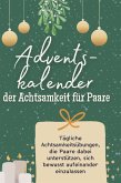 Adventskalender der Achtsamkeit für Paare Adventskalender der Achtsamkeit für Paare