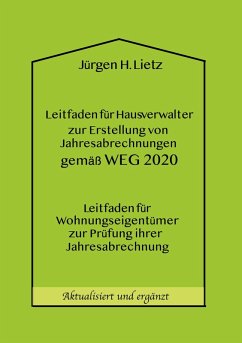 Leitfaden für Hausverwalter zur Erstellung von Jahresabrechnungen gemäß WEG ... (eBook, ePUB)