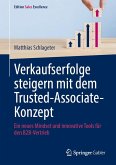Verkaufserfolge steigern mit dem Trusted-Associate-Konzept (eBook, PDF)