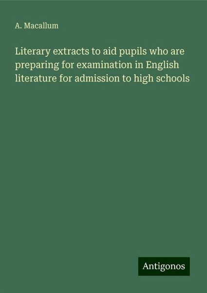 Literary extracts to aid pupils who are preparing for examination in English literature for admission to high schools