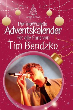 Cover Der inoffizielle Adventskalender für alle Fans von Tim Bendzko