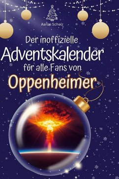 Cover Der inoffizielle Adventskalender für alle Fans von Oppenheimer