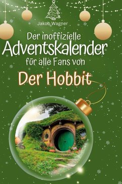 Cover Der inoffizielle Adventskalender für alle Fans von Der Hobbit