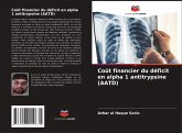 Coût financier du déficit en alpha 1 antitrypsine (AATD)