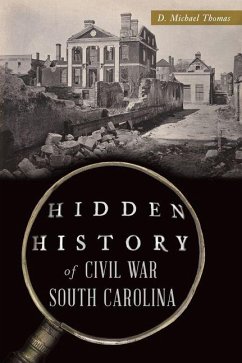 Cover Hidden History of Civil War South Carolina