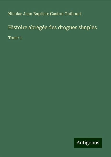 Histoire abrégée des drogues simples Histoire abrégée des drogues simples