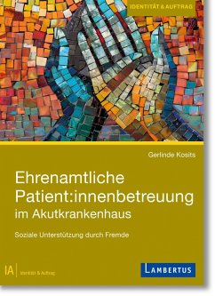 Cover Ehrenamtliche Patient:innenbetreuung im Akutkrankenhaus (eBook, PDF)