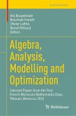 Algebra, Analysis, Modelling and Optimization (eBook, PDF) Algebra, Analysis, Modelling and Optimization (eBook, PDF)