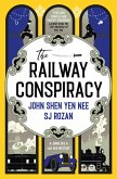 The Judge Dee and Lao She mysteries - The Railway Conspiracy (eBook, ePUB) The Judge Dee and Lao She mysteries - The Railway Conspiracy (eBook, ePUB)