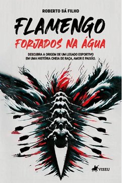 Flamengo (eBook, ePUB) - Filho, Roberto Sá