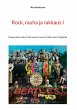 Rock, rauha ja rakkaus I (eBook, ePUB) - Bild 1