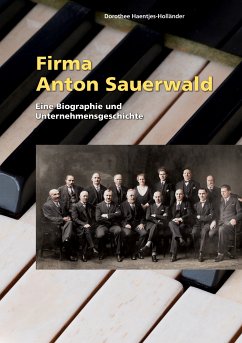 Firma Anton Sauerwald (eBook, ePUB) - Haentjes-Holländer, Dorothee