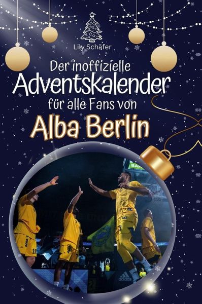 Der inoffizielle Adventskalender von Alba Berlin