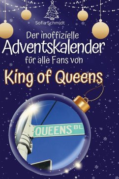 Cover Der inoffizielle Adventskalender für alle Fans von King of Queens