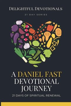 A Daniel Fast Devotional Journey - Munsami, Nicole