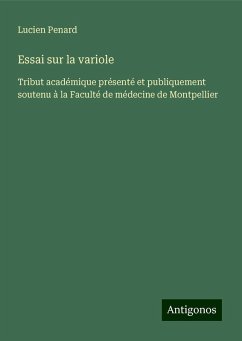 Essai sur la variole - Penard, Lucien