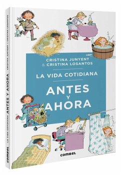 Cover La Vida Cotidiana Antes Y Ahora / Daily Life Then and Now