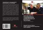 Introduction à l'enseignement professionnel et technique Introduction à l'enseignement professionnel et technique